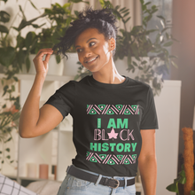 Load image into Gallery viewer, I am Black History Shirt